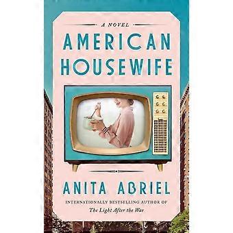 Dona de casa americana - Anita Abriel