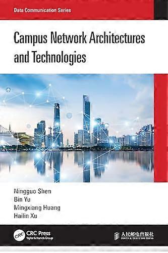 Campus Network Architectures and Technologies (Data Communication Series)