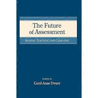 Die Zukunft des Assessments: Lehren und Lernen gestalten