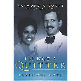 Je ne suis pas un abandonneur - Espoir rebelle : Rayon de soleil