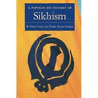 Populäres Wörterbuch des Sikhismus: Sikh Religion und Philosophie