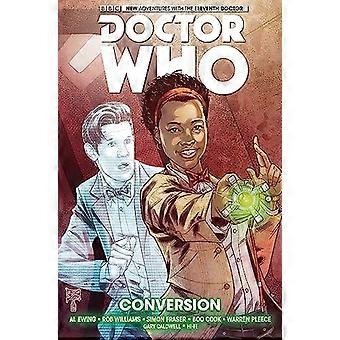 Doctor Who: Den ellevte Doktoren, Volume 3: konvertering