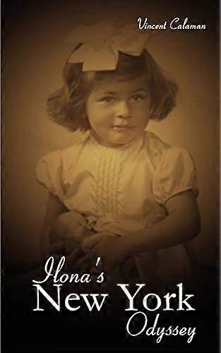 Ilona's New York Odyssey