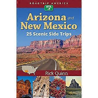 RoadTrip Amérique Arizona & au Nouveau-Mexique : 25 côté pittoresque voyages (côté pittoresque)