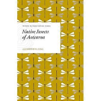 Aotearoan alkuperäiset hyönteiset (Te Papa Te Taiao Nature Series:)