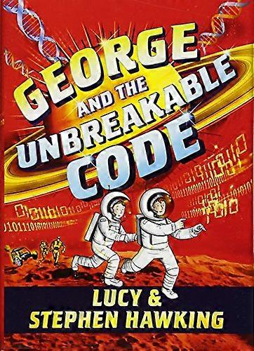 George and the Unbreakable Code (George's Secret Key)
