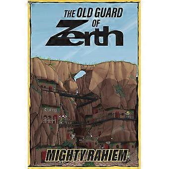 The old guard of zerth
