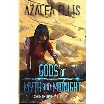 Gods of myth and midnight