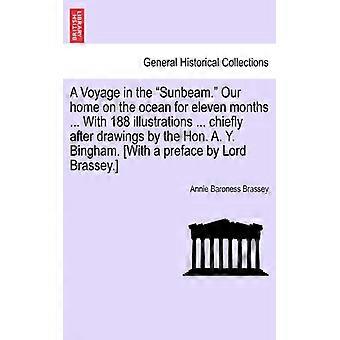 A Voyage In The Sunbeam. Our Home On The Ocean For Eleven Months. With 188 Ill - Annie Baroness Brassey - Paperback - English Book - History