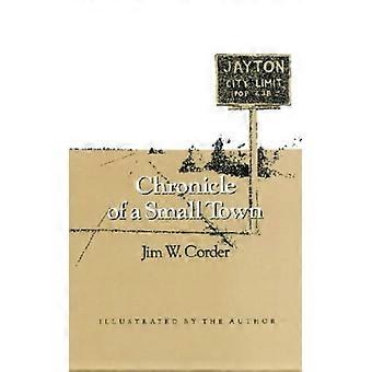 Chronicle Of A Small Town - Jim W. Corder - Paperback - English Book - History