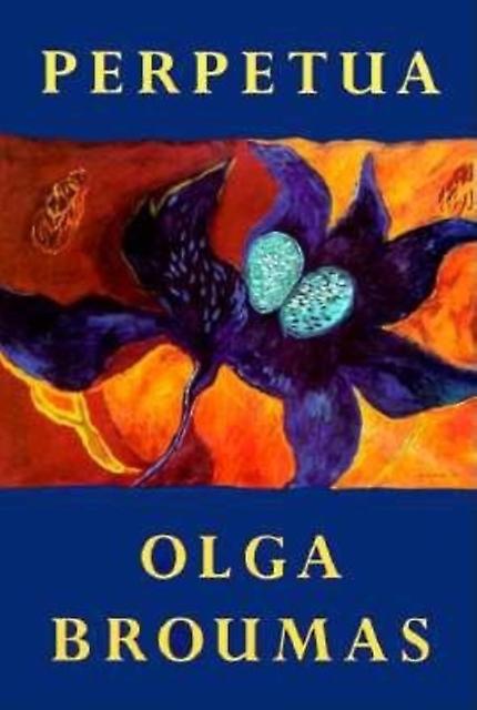 Perpetua by Olga Broumas Paperback Book