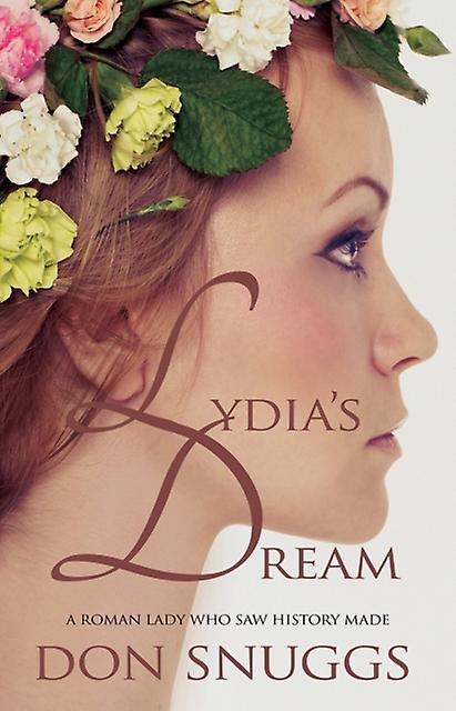 Lydias Dream by Don Snuggs Paperback