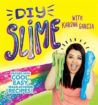Diy Slime by Karina Garcia Paperback