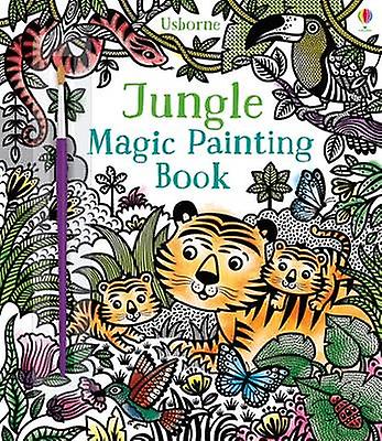 Jungle Magic Painting Book by Sam Taplin Paperback