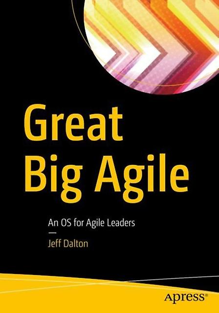 Great Big Agile by Jeff Dalton Paperback