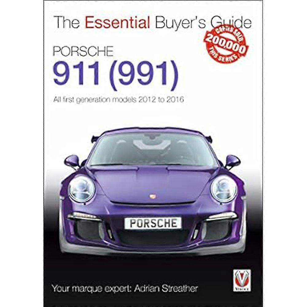Porsche 911 (991) All First Generation Model 2012-2016 Guide by A. Streather