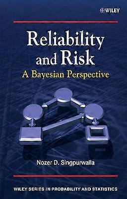 Zuverlässigkeit und Risiko - Eine Bayes'sche Perspektive