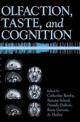 Olfaction Taste and Cognition
