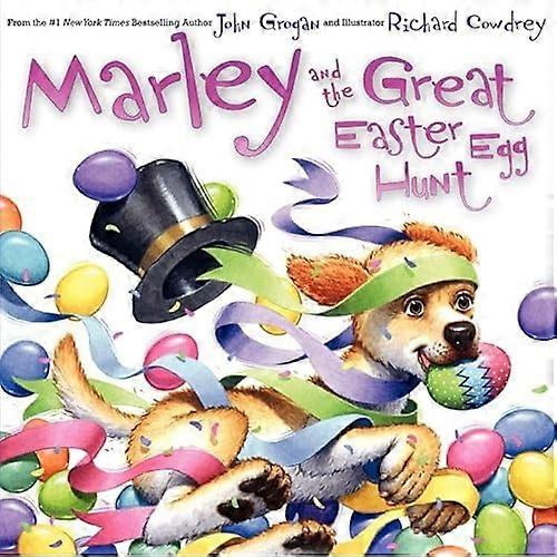Marley and the Great Easter Egg Hunt