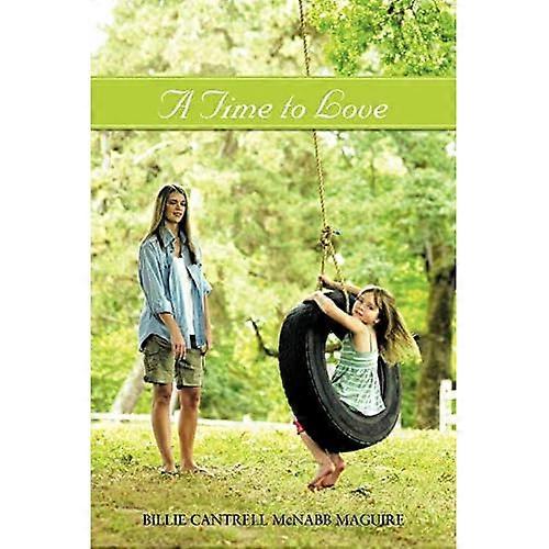 A Time to Love