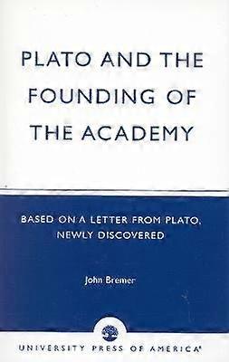 Plato and the Founding of the Academy