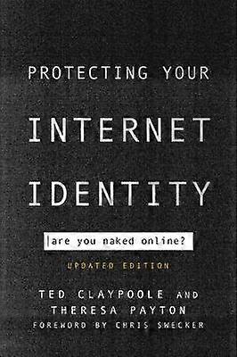 Protecting Your Internet Identity