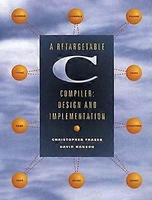 A Retargetable C Compiler