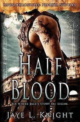 HalfBlood Ilyon Chronicles  Prequel Novella 05