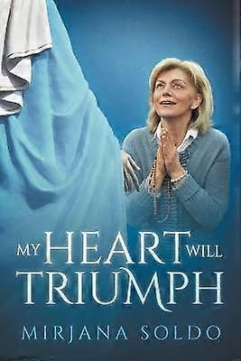 My Heart Will Triumph