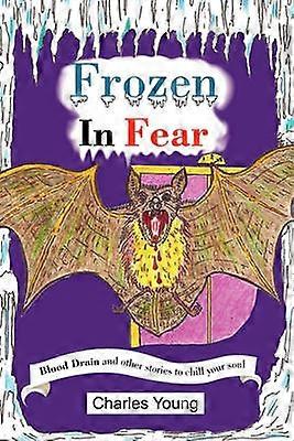Frozen in Fear