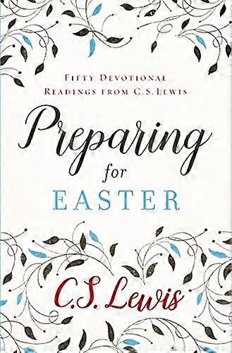 Preparing for Easter: Fifty Devotional Readings