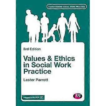 Values and Ethics in Social Work Practice