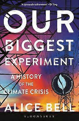 Our Biggest Experiment