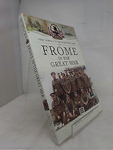 Frome in the Great War