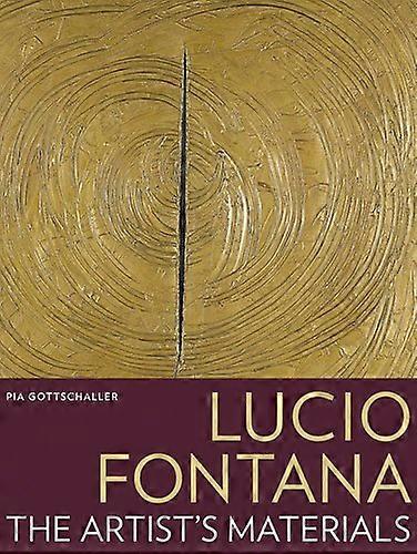 Lucio Fontana The Artists Materials