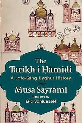 The Tarikh-I Ḥamidi
