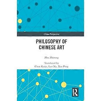 Filosofie van de Chinese kunst (China Perspectives)