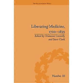 Liberating Medicine, 1720-1835