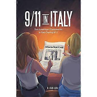 11 settembre in Italia: le esperienze di due americani in Italia durante l'11 settembre
