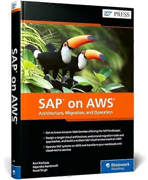 Sap on Aws : Architecture, Migration, and Operation