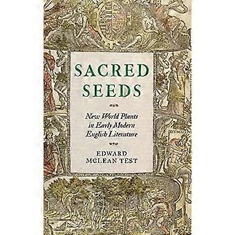 Heilige zaden: New World Plants in Early Modern English Literature (vroege moderne Cultuurwetenschappen)