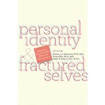 De persoonlijke identiteit en gebroken Selves: Perspectives from filosofie, ethiek en neurowetenschappen