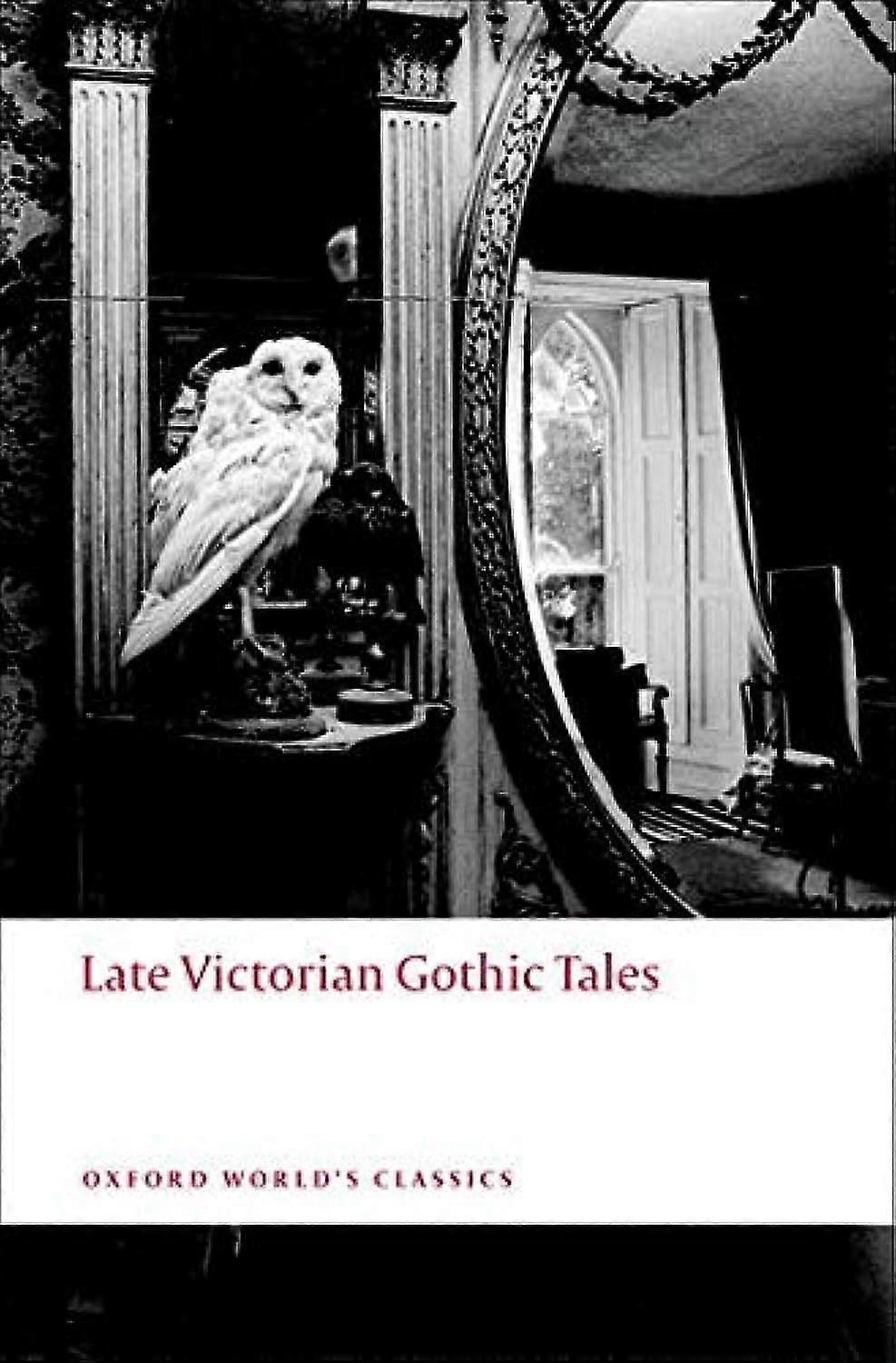Late victorian gothic tales