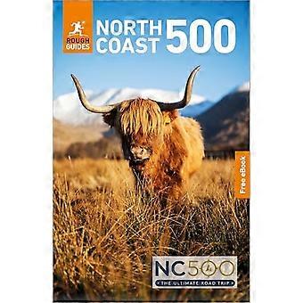 Rough Guides North Coast 500: Reiseführer mit E-Book