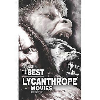 The Best Lycanthrope Movies