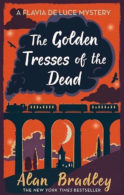 The Golden Tresses Of The Dead by Alan Bradley Paperback