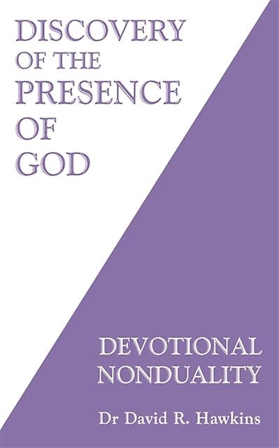 Discovery Of The Presence Of God by David R. Hawkins Paperback