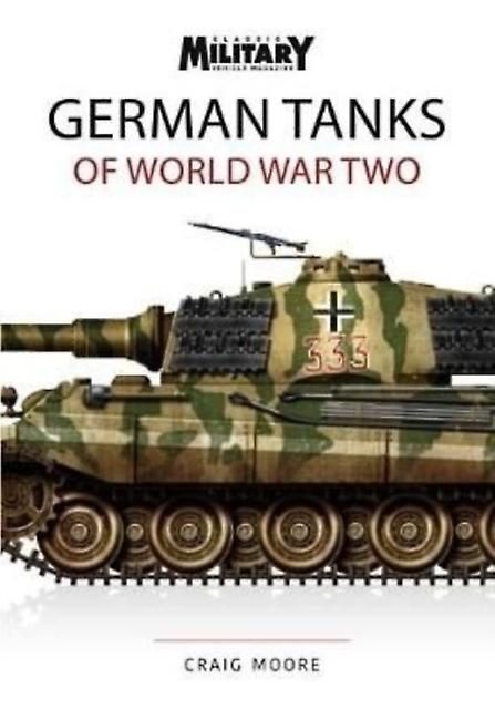 טנקים גרמניים ממלחמת העולם השנייה מאת קרייג מור בכריכה רכה