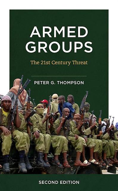 Armed Groups by Peter G. Thompson Paperback Book