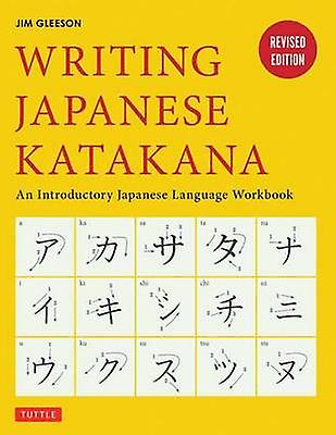 Writing Japanese Katakana by Jim Gleeson Paperback Book